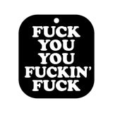 Fuck You You Fucking Fuck  Air Freshner