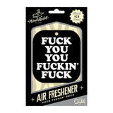 Fuck You You Fucking Fuck  Air Freshner