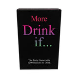 More Drink If...