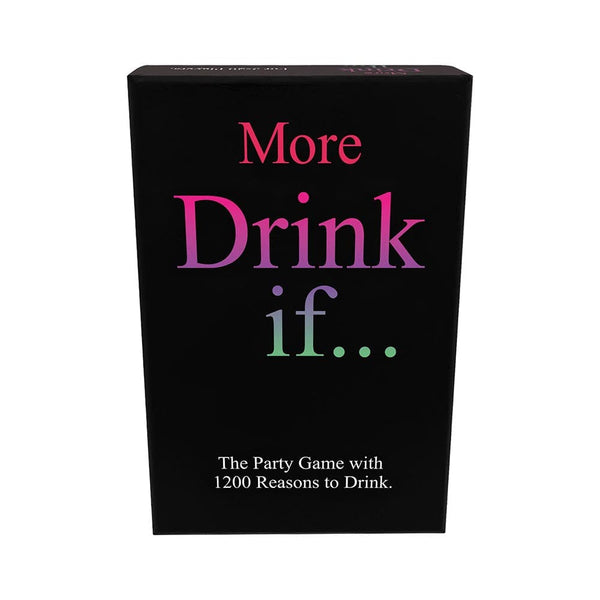 More Drink If...